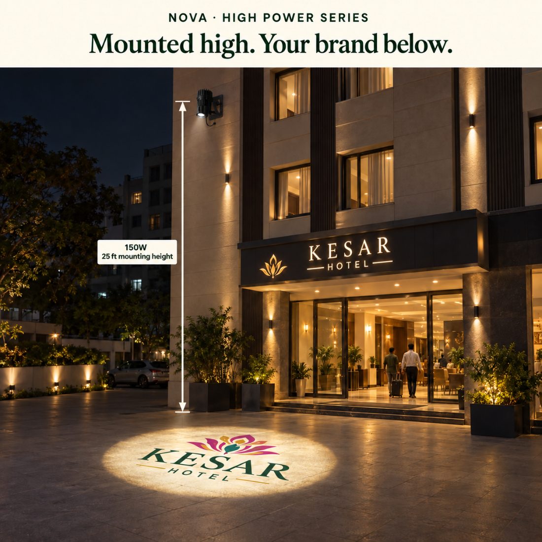 NOVA mounted high on a hotel facade projecting the logo below