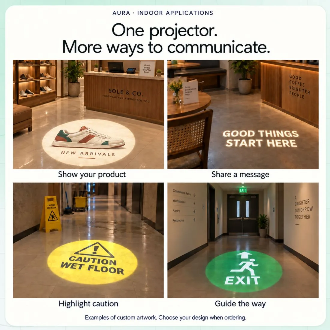 AURA indoor applications: show your brand, share a message, highlight caution, guide the way
